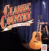 Various Artists - Time Life Classic Country 1970-1974, Vol. 2